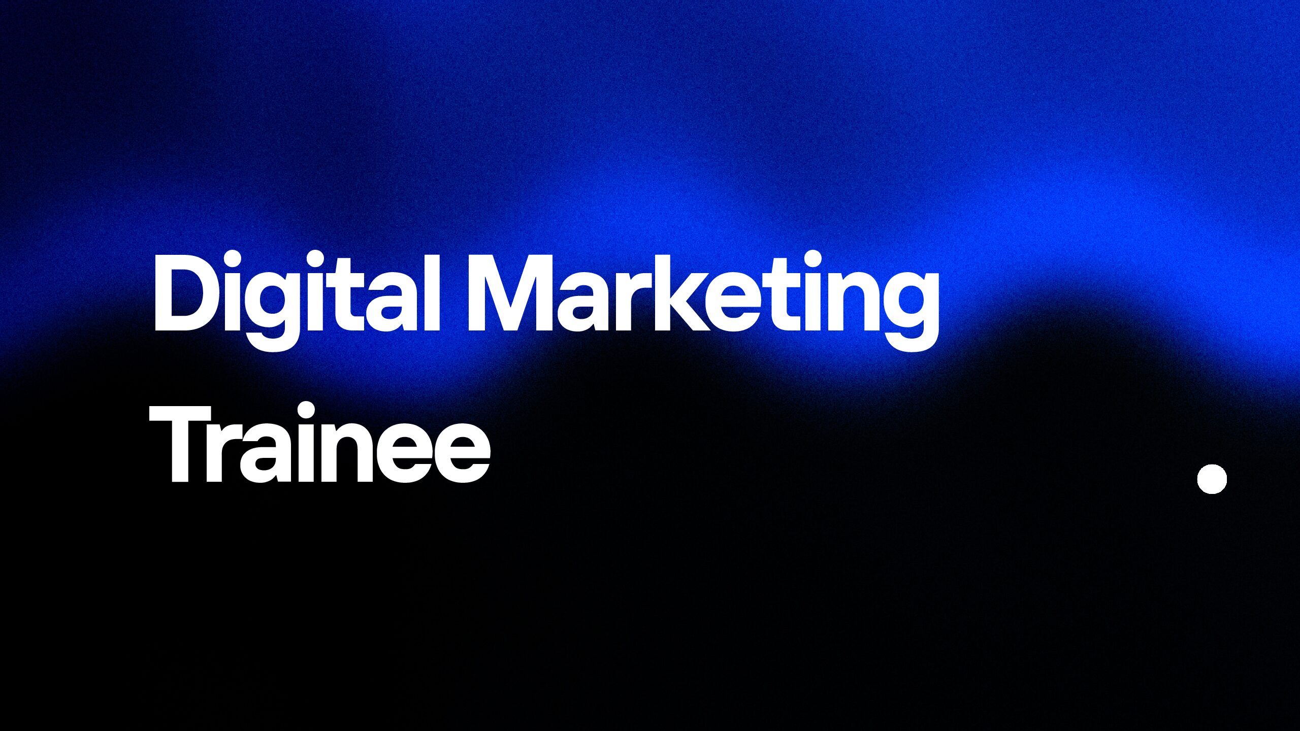 Protected: Digital Marketing Trainee